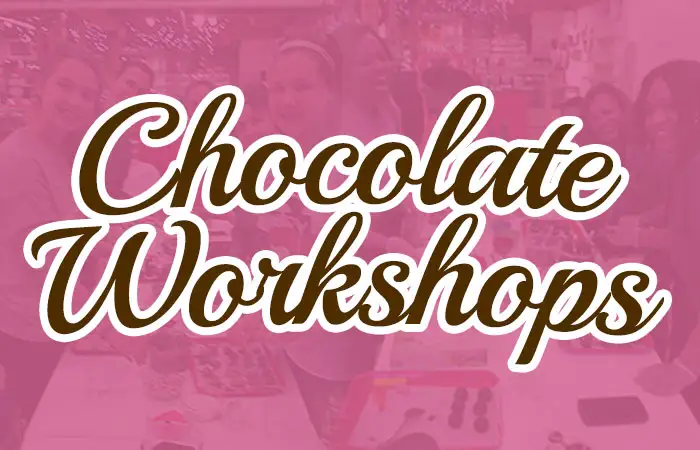 Chocolate Workshops Chocolate Workshops